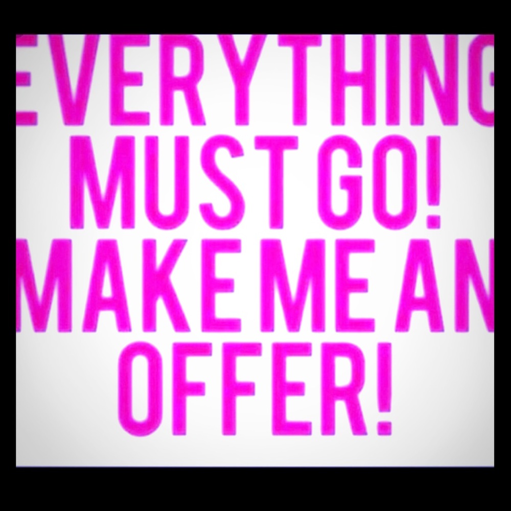 Make me an offer will part with everything